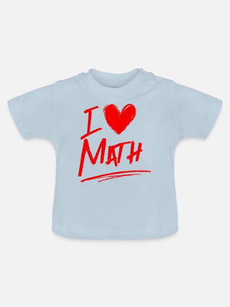 Ich liebe Mathe - Baby Bio-T-Shirt mit Rundhals - Hellblau