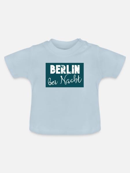 Berlin bei Nacht - Baby Bio-T-Shirt mit Rundhals - Hellblau