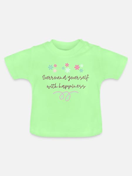 Surround yourself with happiness - Glückseligkeit - Baby Bio-T-Shirt mit Rundhals - Mintgrün