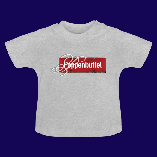 Hamburg-Poppenbüttel: Antik-Ortsschild mit Initial - Baby Bio-T-Shirt mit Rundhals