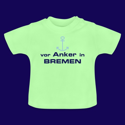 Vor Anker in Bremen: personalisierbares Motiv - Baby Bio-T-Shirt mit Rundhals