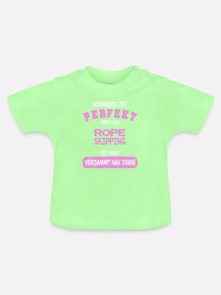 Rope Skipping verdammt nah an Perfekt Design - Baby Bio-T-Shirt mit Rundhals - Mintgrün