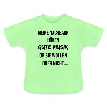 Nachbar gute Musik laut lustiger Spruch Geschenk - Baby Bio-T-Shirt mit Rundhals - Mintgrün - Vorne