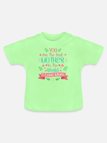 Du bist die beste Mutter - Baby Bio-T-Shirt mit Rundhals - Mintgrün
