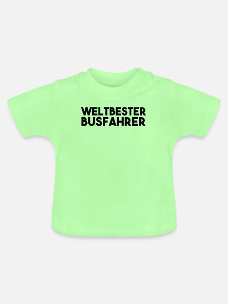 Busfahrer Spruch - Baby Bio-T-Shirt mit Rundhals - Mintgrün