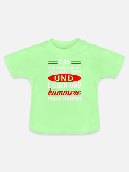 Lustiger Spruch Arbeit - Baby Bio-T-Shirt mit Rundhals - Mintgrün