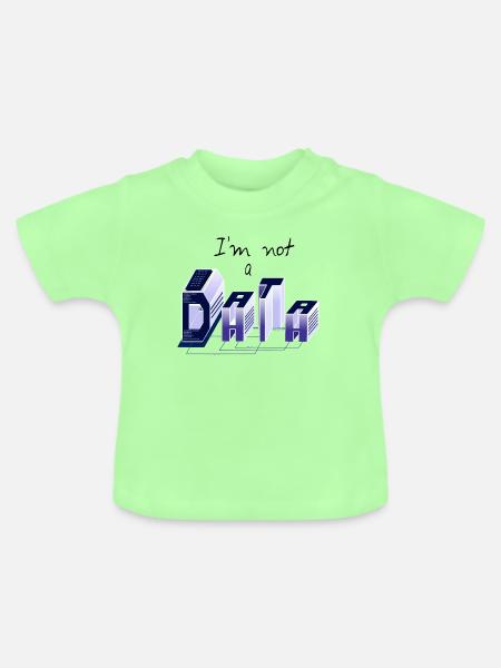 Ich bin kein DATA - Baby Bio-T-Shirt mit Rundhals - Mintgrün