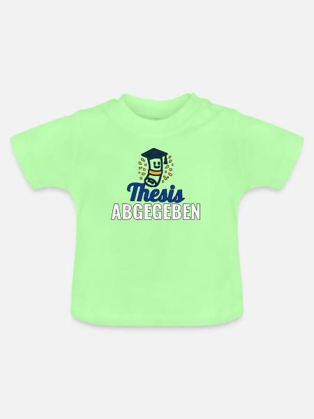 Thesis abgegeben – Feier-Shirt für Absolventen - Baby Bio-T-Shirt mit Rundhals - Mintgrün