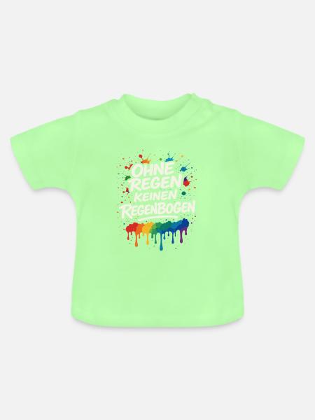 Ohne Regen keinen Regenbogen – Mutmacher - Baby Bio-T-Shirt mit Rundhals - Mintgrün