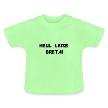 HEUL LEISE GRETA - Baby Bio-T-Shirt mit Rundhals - Mintgrün - Vorne