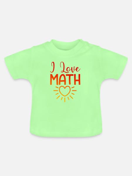 Ich liebe Mathe - Baby Bio-T-Shirt mit Rundhals - Mintgrün