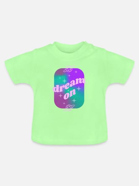 Dream On Cosmic Gradient - Baby Bio-T-Shirt mit Rundhals - Mintgrün