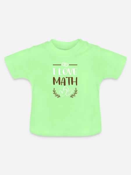 Ich liebe Mathematik - Baby Bio-T-Shirt mit Rundhals - Mintgrün