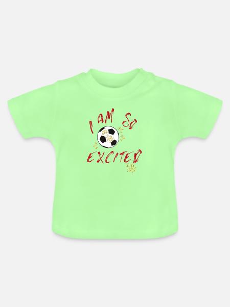 Ich bin so aufgeregt Fußballjubel - Baby Bio-T-Shirt mit Rundhals - Mintgrün