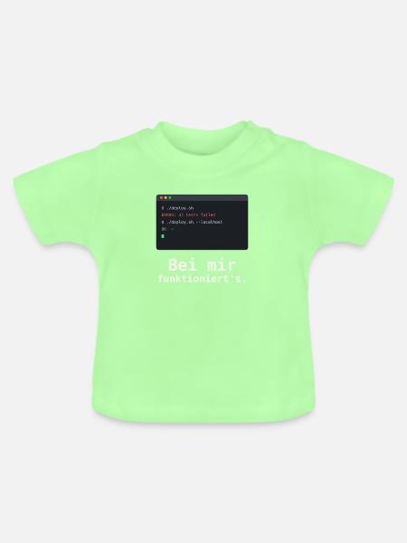 Bei mir funktioniert's - Programmierer Shirt - Baby Bio-T-Shirt mit Rundhals - Mintgrün