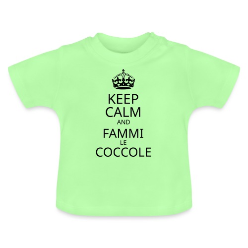 keep calm and fammi le coccole - Maglietta ecologica con scollo rotondo per neonato