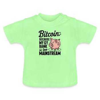 Bitcoin: Weil mein Sparschwein zu Mainstream ist - Baby Bio-T-Shirt mit Rundhals - Mintgrün - Vorne