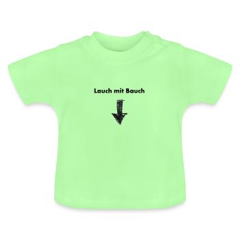 Lauch mit Bauch, Lustiger Spruch für dünne Männer - Baby Bio-T-Shirt mit Rundhals - Mintgrün - Vorne