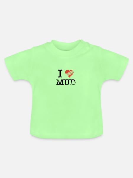 Ich liebe Schlamm - Baby Bio-T-Shirt mit Rundhals - Mintgrün