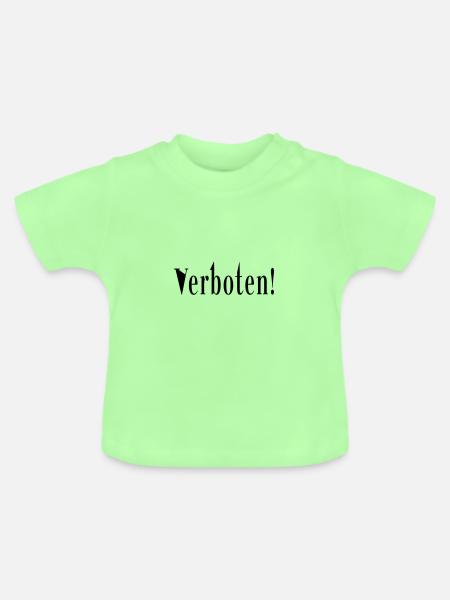 Das ist verboten! - Baby Bio-T-Shirt mit Rundhals - Mintgrün