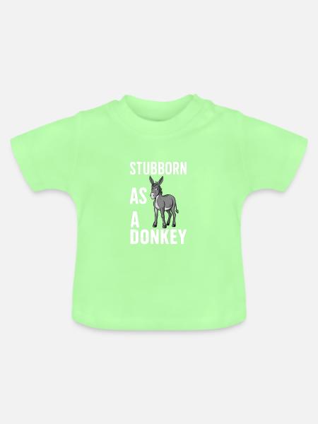 Stubborn as a Donkey - Baby Bio-T-Shirt mit Rundhals - Mintgrün