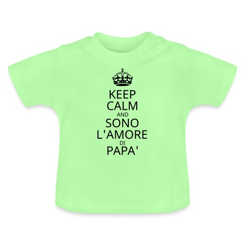 keep calm and sono l'amore di papa - Maglietta ecologica con scollo rotondo per neonato