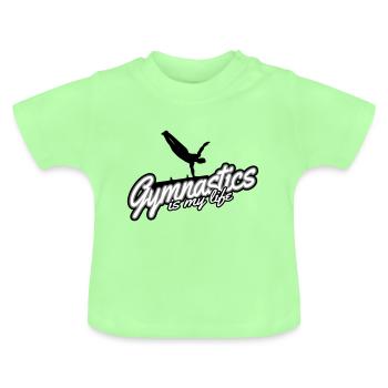 La gymnastique est ma vie - gymnastique - T-shirt bio col rond Bébé - vert menthe - Devant