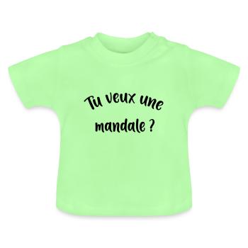 you want a mandal - Baby Organic T-Shirt with Round Neck - mint green - Front