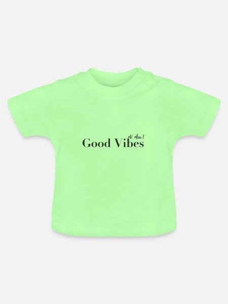 good vibes - Baby Bio-T-Shirt mit Rundhals - Mintgrün