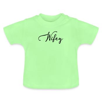 Wifey Married - Baby Organic T-Shirt with Round Neck - mint green - Front