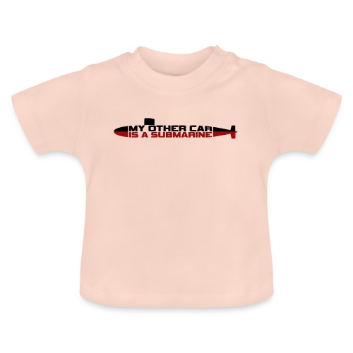 My other car is a Submarine! - Baby Organic T-Shirt with Round Neck