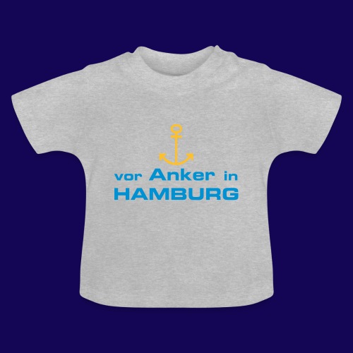 Vor Anker in Hamburg - Baby Bio-T-Shirt mit Rundhals