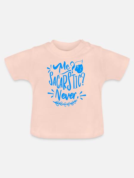 Ich? Sarkastisch? Nie! - Baby Bio-T-Shirt mit Rundhals - Kristallrosa