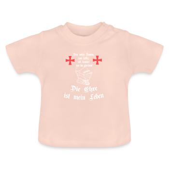 Templer - Die Ehre ist mein Leben - Baby Bio-T-Shirt mit Rundhals - Kristallrosa - Vorne