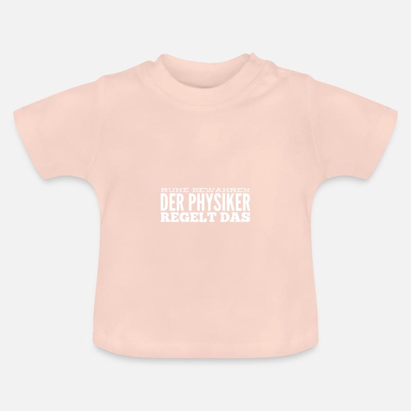 Physicist Shirt - Le physicien corrige cela - T-shirt bio col rond Bébé - rose cristal