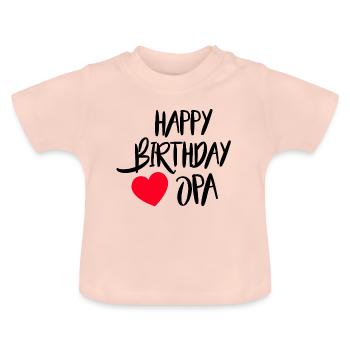 Happy Birthday Opa - Baby Bio-T-Shirt mit Rundhals - Kristallrosa - Vorne