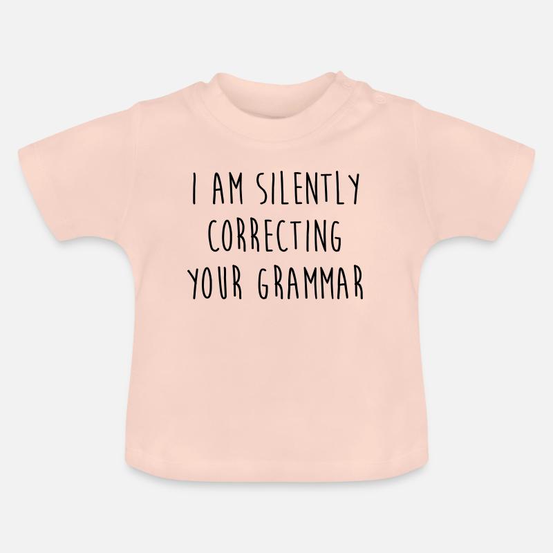 I am silently correcting your grammar - Baby Bio-T-Shirt mit Rundhals - Kristallrosa