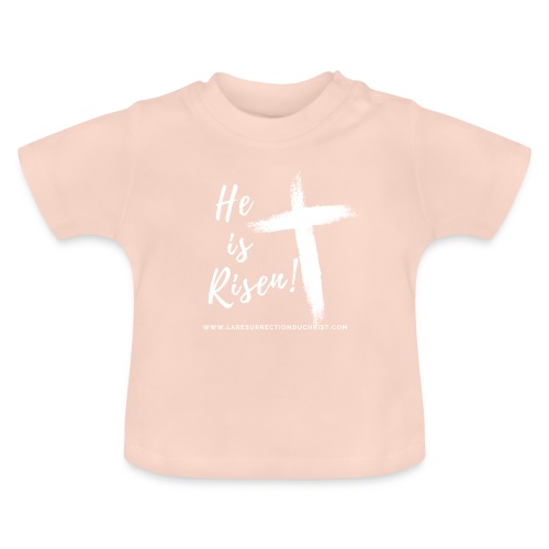 He is Risen ! V2 (Il est ressuscité !) - T-shirt bio col rond Bébé