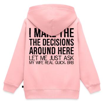 Je prends les décisions ici, permettez-moi de demander - Sweat Premium à capuche zippé enfant bio - rose - Dos - AI Model Kid Female (0cm)