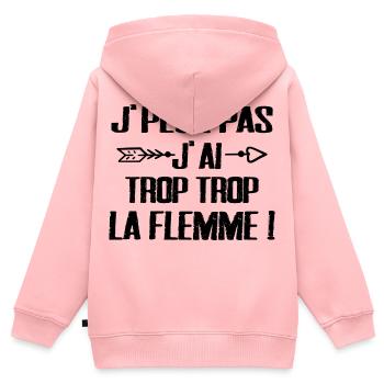 J'peux Pas J'ai trop trop La Flemme - Sweat Premium à capuche zippé enfant bio - rose - Dos - AI Model Kid Female (0cm)