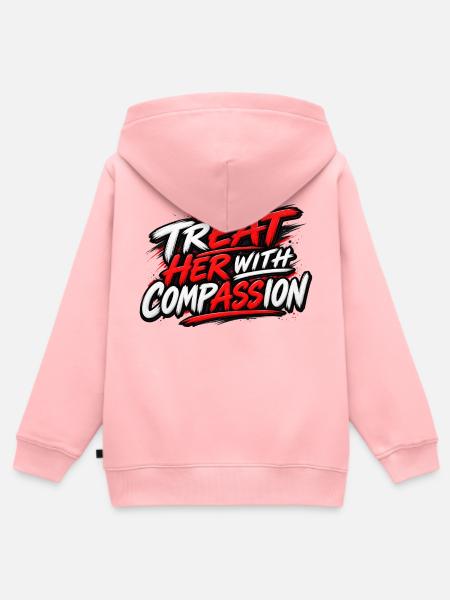TrEAT HER With CompASSion - Kinder Premium Organic Zip Hoodie - Rosa