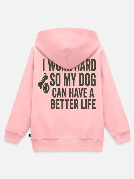 Arbeite hart: Hund verdient besseres Leben - Kinder Premium Organic Zip Hoodie - Rosa