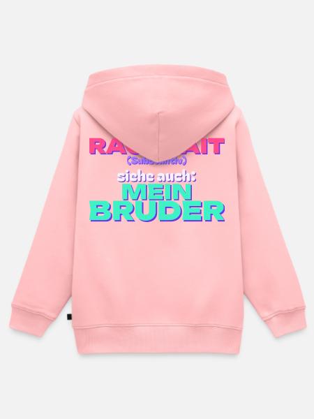 Ragebait - siehe auch: mein Bruder - Kinder Premium Organic Zip Hoodie - Rosa