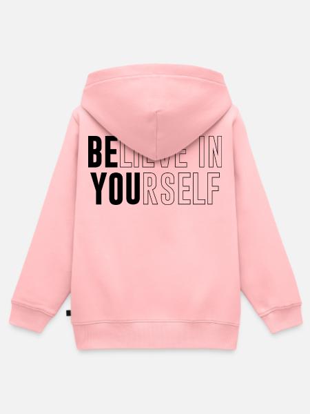 Glaube an dich selbst – Starker Spruch - Kinder Premium Organic Zip Hoodie - Rosa