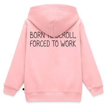 Geboren, um zu scrollen, gezwungen zu arbeiten - Kinder Premium Organic Zip Hoodie - Rosa - Hinten - AI Model Kid Female (0cm)
