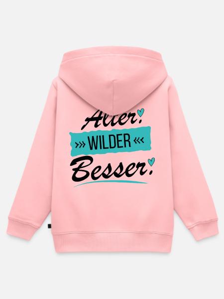 Älter Wilder Besser - Frecher Spruch - Kinder Premium Organic Zip Hoodie - Rosa