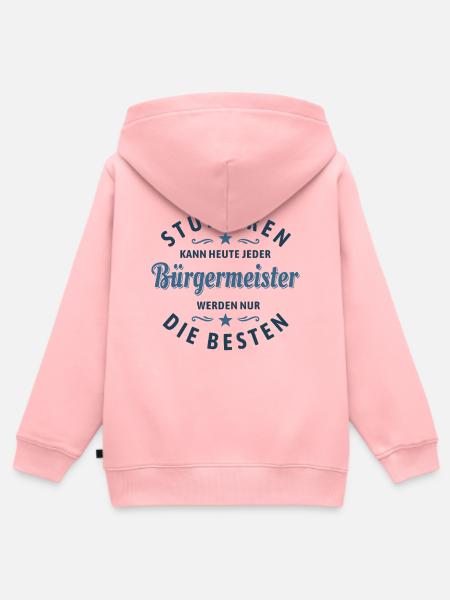 Studieren kann jeder | Bürgermeister Spruch - Kinder Premium Organic Zip Hoodie - Rosa