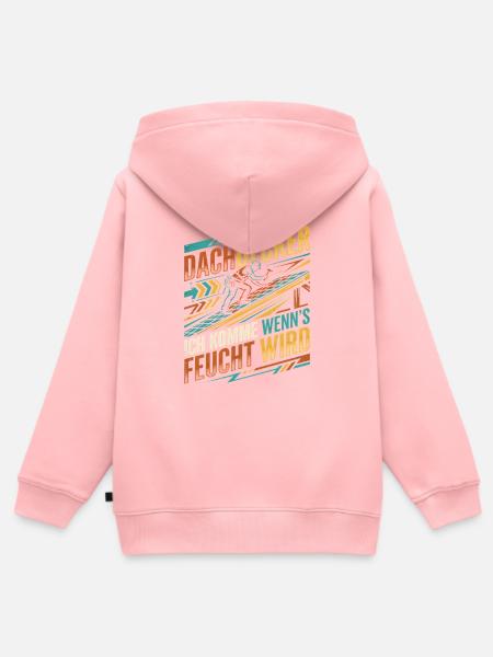 Dachdecker Feucht Zweideutig Lustiger Spruch - Kinder Premium Organic Zip Hoodie - Rosa