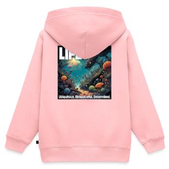 La vie : Omniprésente. Débrouillard. Déterminé. - Sweat Premium à capuche zippé enfant bio - rose - Dos - AI Model Kid Female (0cm)