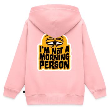 I'm Not A Morning Person Lustig Müde Morgenmuffel - Kinder Premium Organic Zip Hoodie - Rosa - Hinten - AI Model Kid Female (0cm)